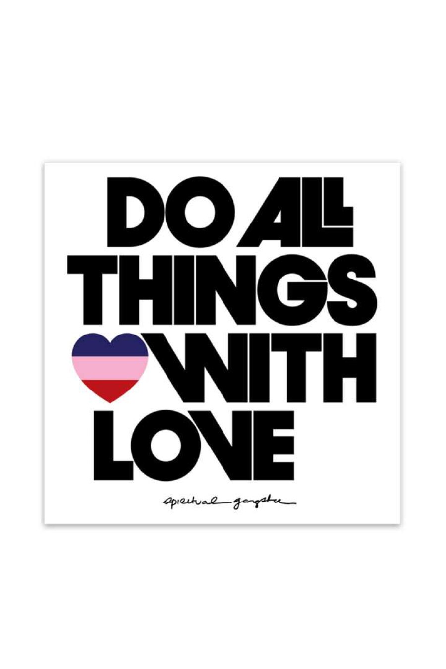 * Spiritual Gangster Accessories All Things With Love Vinyl Sticker